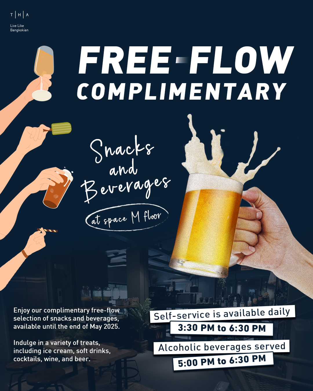 Free-Flow complimentary snacks and beverages